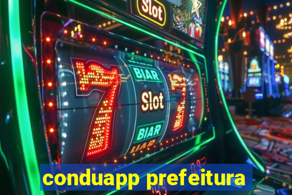 conduapp prefeitura